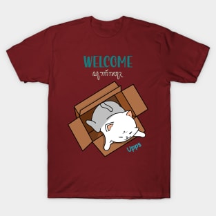 Welcome! The first time kitten came to the house T-Shirt